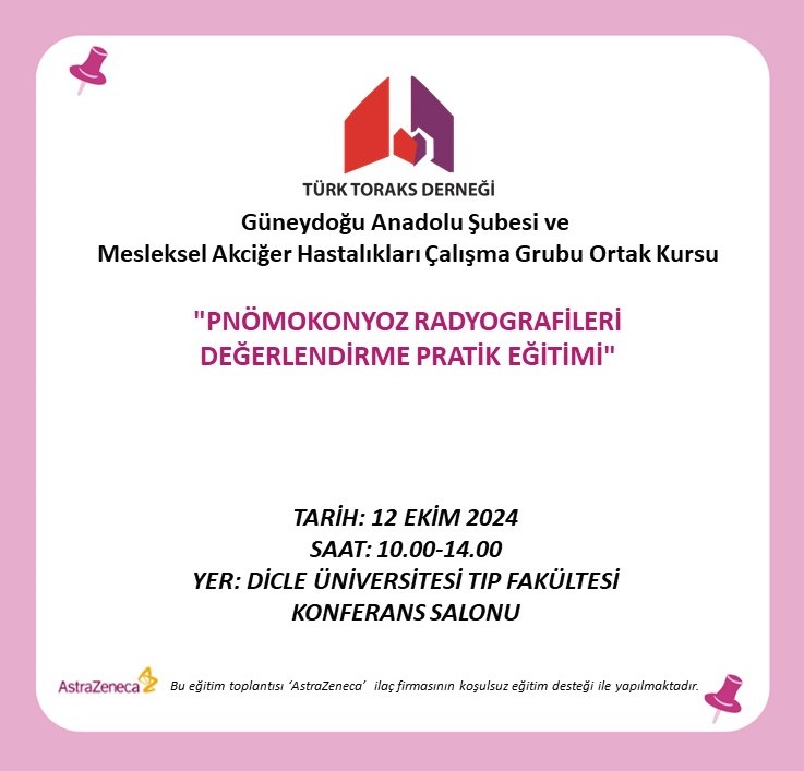 Türk Toraks Derneği Güneydoğu Anadolu Şube ve Mesleksel Akciğer Hastalıkları Çalışma Grubu Ortak 
