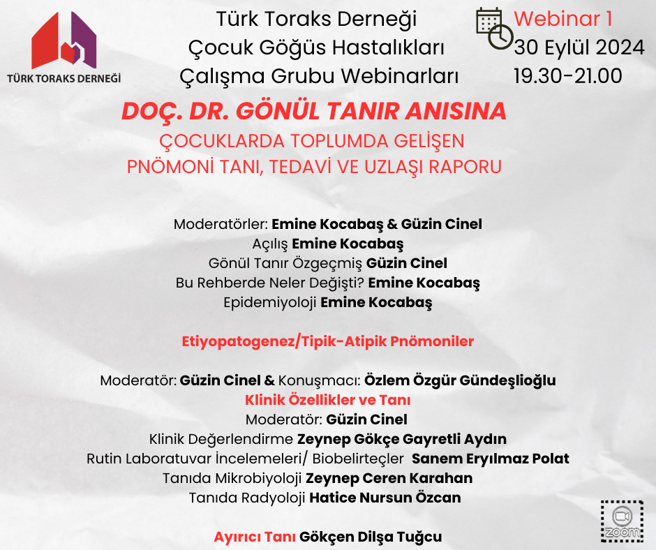Türk Toraks Derneği Çocuk Göğüs Hastalıkları Çalışma Grubu Webinar Duyurumuz: 