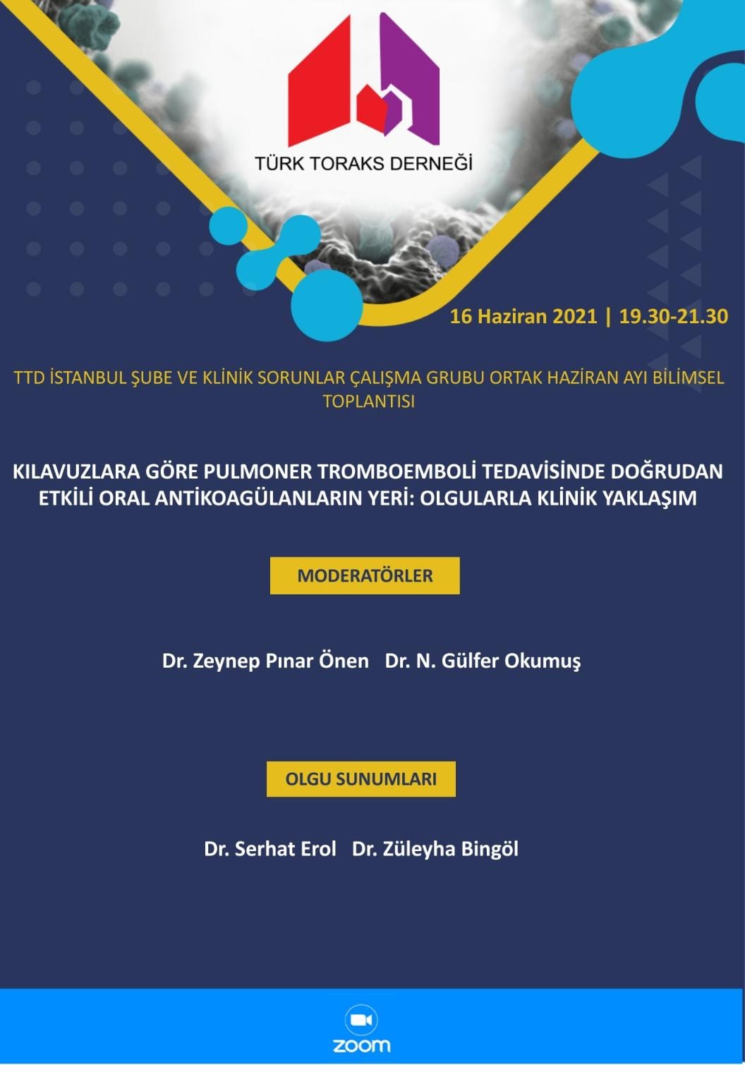 Türk Toraks Derneği İstanbul Şubesi ve Klinik Sorunlar Çalışma Grubu Ortak Webinar Duyurumuz: 
