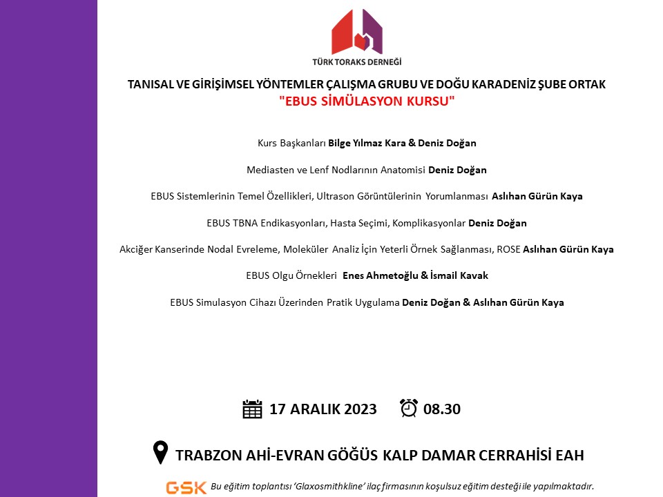 Türk Toraks Derneği Tanısal ve Girişimsel Yöntemler Çalışma Grubu ve Doğu Karadeniz Şube Ortak 