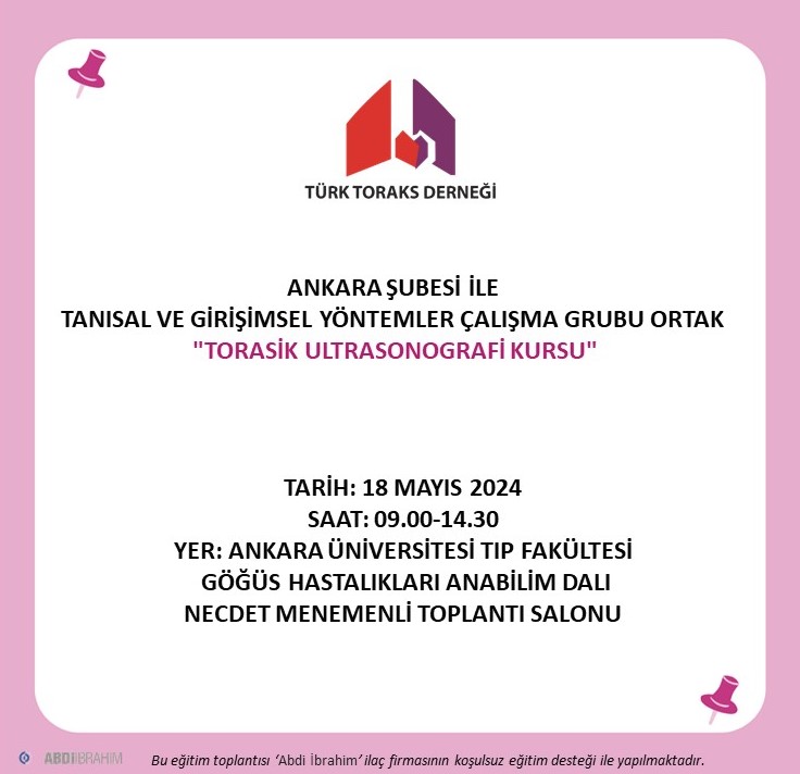 Türk Toraks Derneği Ankara Şubesi ile Tanısal ve Girişimsel Yöntemler Çalışma Grubu Ortak 