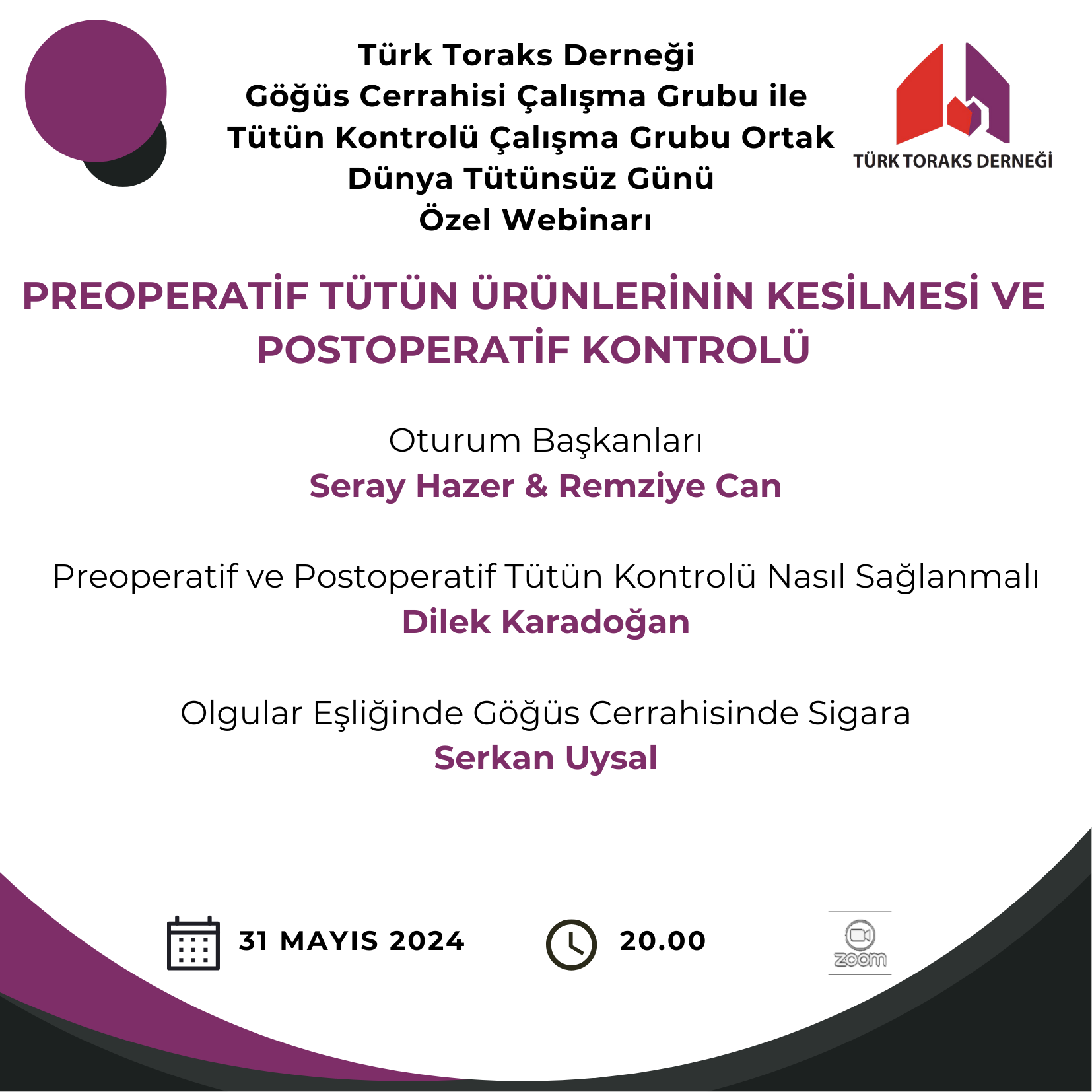 Türk Toraks Derneği Göğüs Cerrahisi Çalışma Grubu ile Tütün Kontrolü Çalışma Grubu Ortak Dünya Tütünsüz Günü Özel Webinar Duyurumuz: