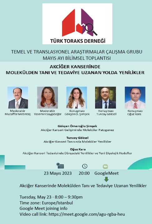 Türk Toraks Derneği Temel ve Translasyonel Araştırmalar Çalışma Grubu Mayıs Ayı Bilimsel Toplantı Duyurumuz: 