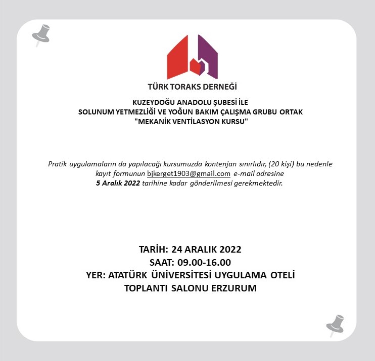 Türk Toraks Derneği Kuzeydoğu Anadolu Şubesi ile Solunum Yetmezliği ve Yoğun Bakım Çalışma Grubu Ortak 