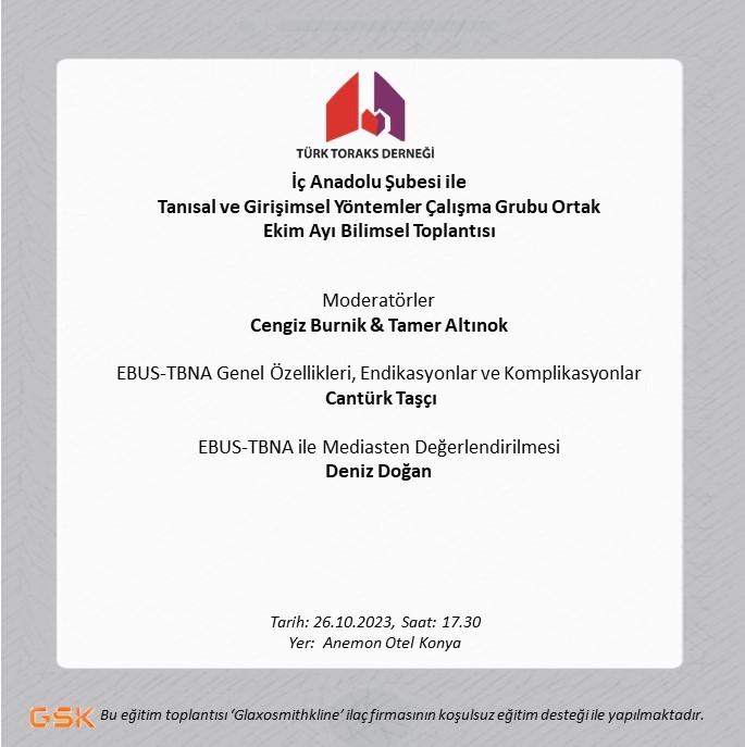 Türk Toraks Derneği İç Anadolu Şubesi ile Tanısal ve Girişimsel Yöntemler Çalışma Grubu Ortak Ekim Ayı Bilimsel Toplantı Duyurumuz