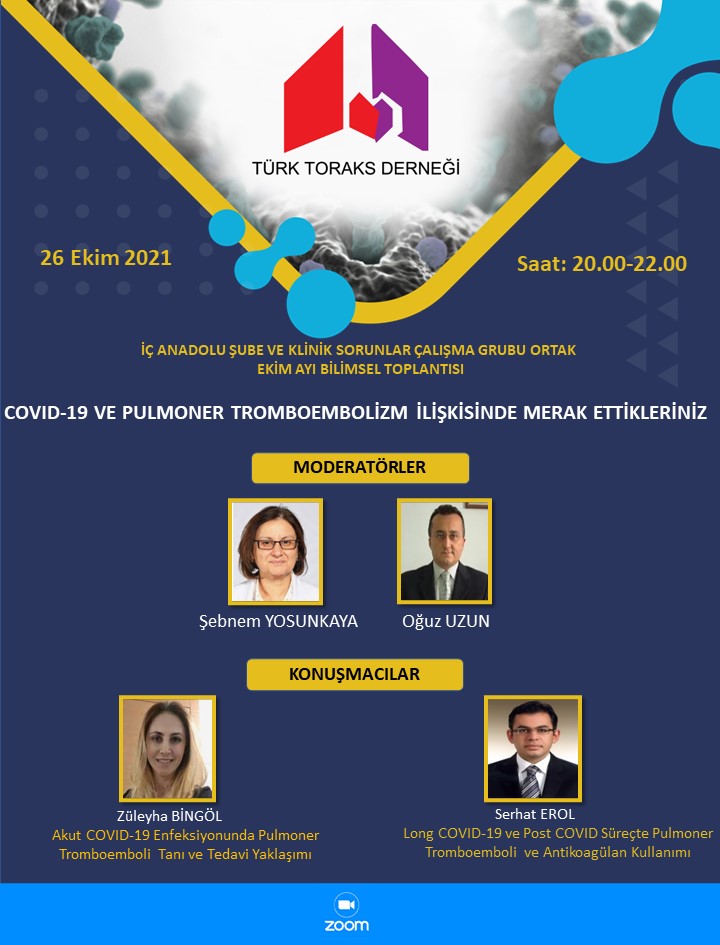 Türk Toraks Derneği İç Anadolu Şube ve Klinik Sorunlar Çalışma Grubu Ortak Ekim Ayı Webinar Duyurumuz: 
