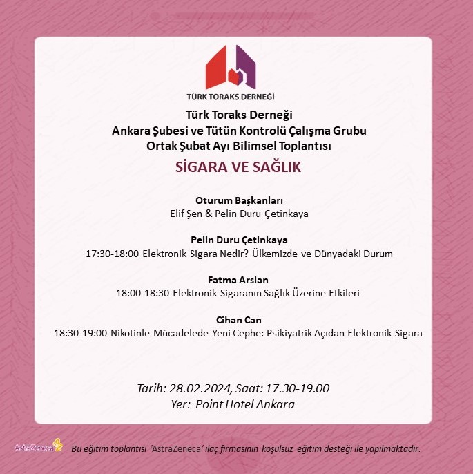 Türk Toraks Derneği Ankara Şubesi ve Tütün Kontrolü Çalışma Grubu Ortak Şubat Ayı Bilimsel Toplantı Duyurumuz: 
