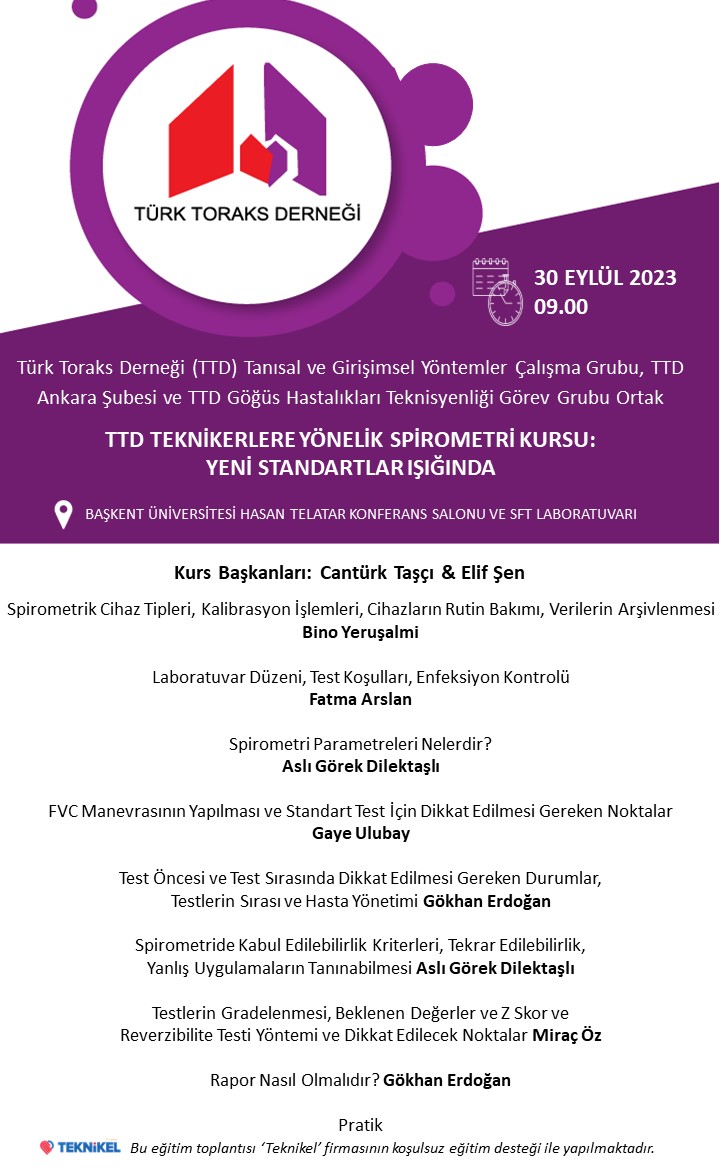 Türk Toraks Derneği (TTD) Tanısal ve Girişimsel Yöntemler Çalışma Grubu, TTD Ankara Şubesi ve TTD Göğüs Hastalıkları Teknisyenliği Görev Grubu Ortak “TTD Teknikerlere Yönelik Spirometri Kursu: Yeni Standartlar Işığında” Duyurumuz