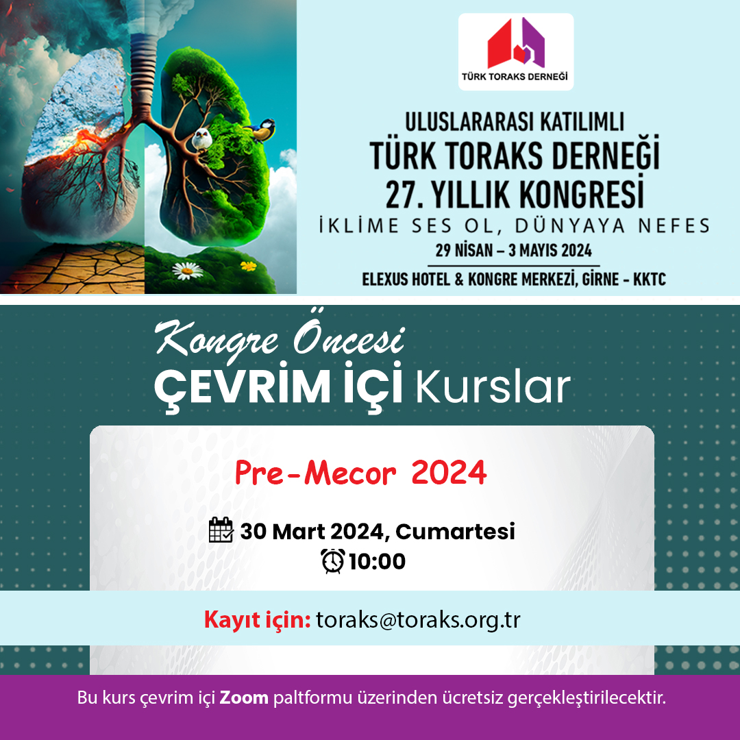 Türk Toraks Derneği Uluslararası Katılımlı 27. Yıllık Kongresi Kongre Öncesi Çevrim İçi Kurs Duyurumuz: 
