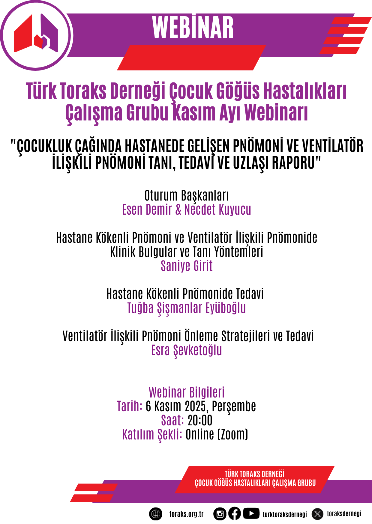 Türk Toraks Derneği Çocuk Göğüs Hastalıkları Çalışma Grubu Kasım Ayı Webinar Duyurumuz: 