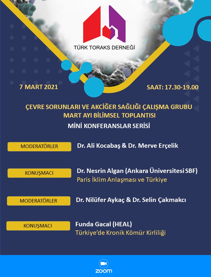 Türk Toraks Derneği Çevre Sorunları ve Akciğer Sağlığı Çalışma Grubu Mart Ayı Webinar Duyurumuz: “Paris İklim Anlaşması ve Türkiye'de Kronik Kömür Kirliliği”