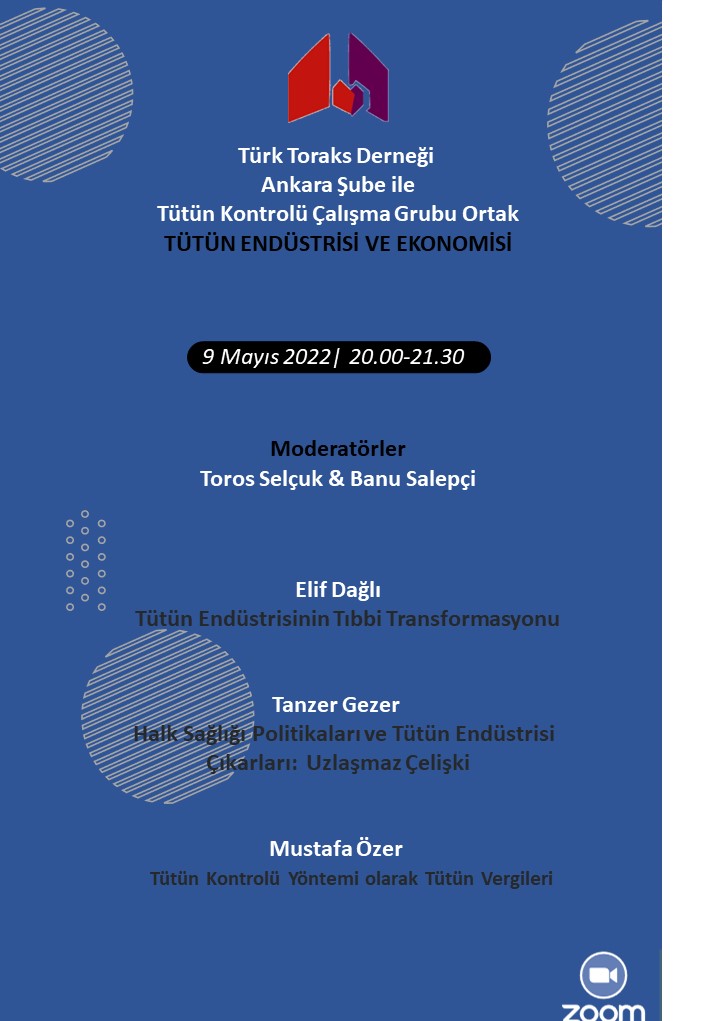 Türk Toraks Derneği Tütün Kontrolü Çalışma Grubu ve Ankara Şubesi Ortak Mayıs Ayı Webinar Duyurumuz: 