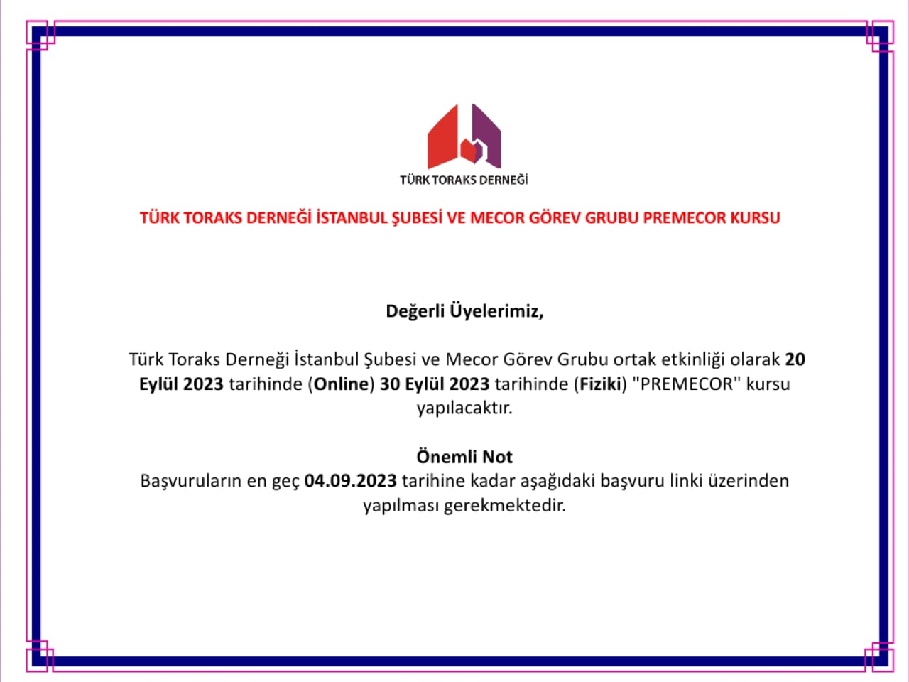 Türk Toraks Derneği İstanbul Şubesi ve MECOR Görev Grubu Ortak “PREMECOR” Kursu Duyurumuz