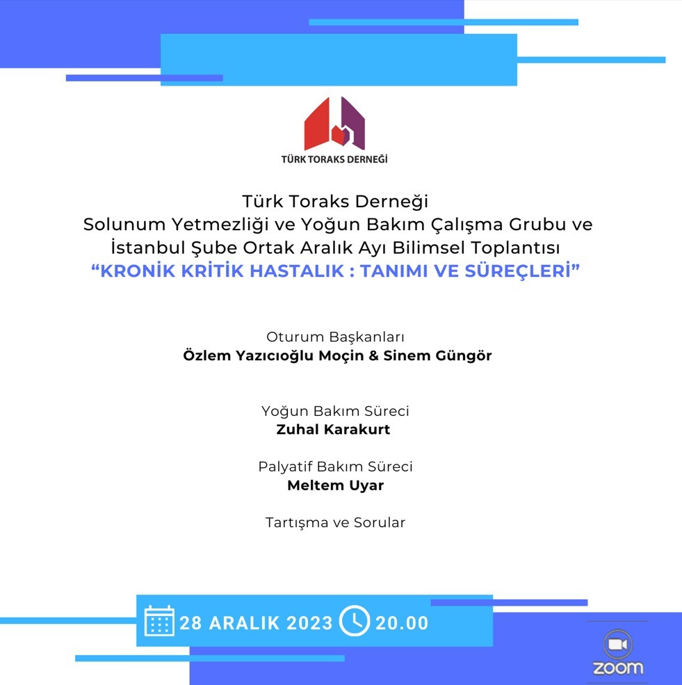 Türk Toraks Derneği Solunum Yetmezliği ve Yoğun Bakım Çalışma Grubu ile İstanbul Şube Ortak Aralık Ayı Webinar Duyurumuz: 
