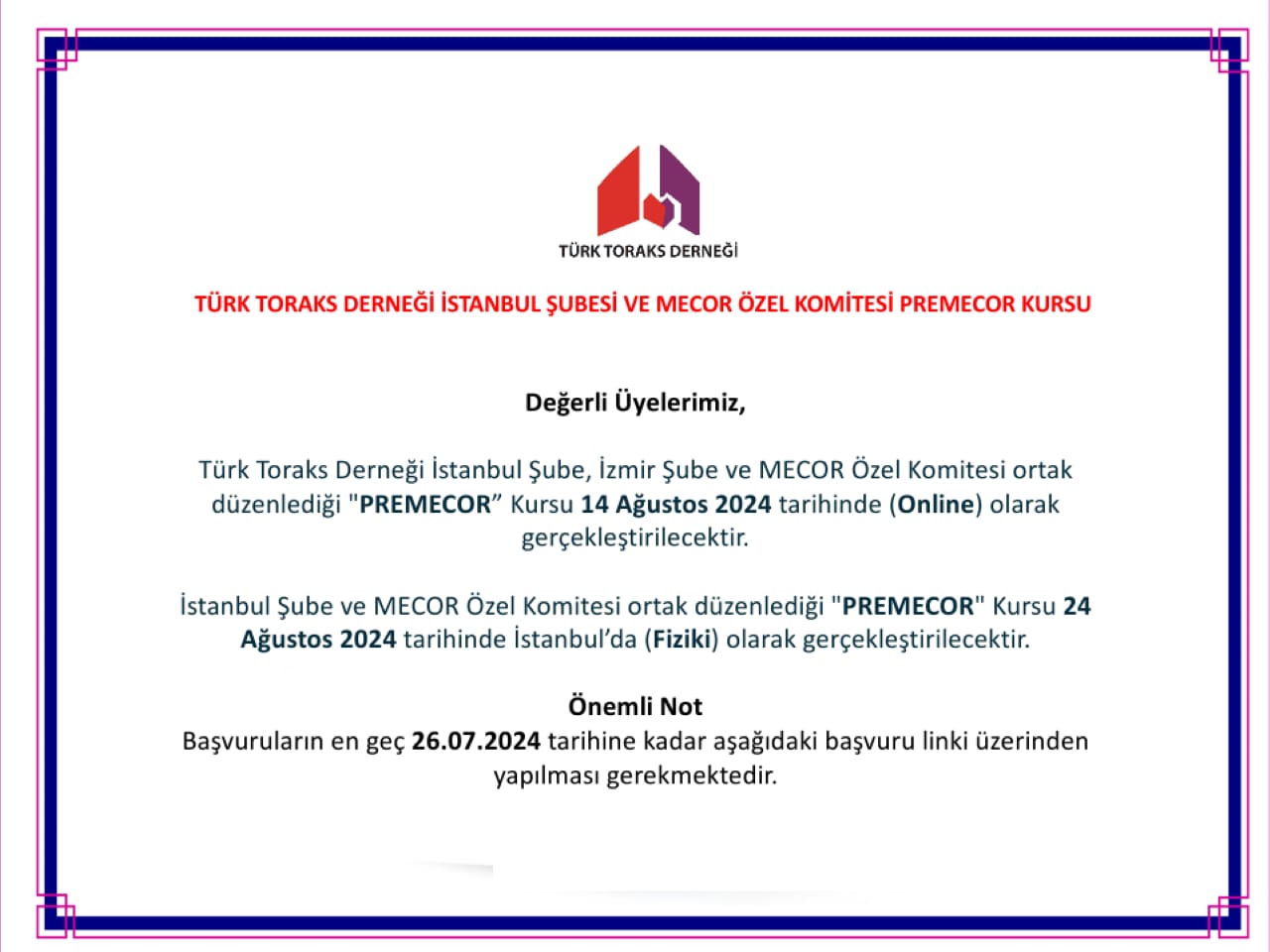 Türk Toraks Derneği İstanbul Şube, İzmir Şube ve MECOR Özel Komitesi Ortak “PREMECOR” Kursu Duyurumuz