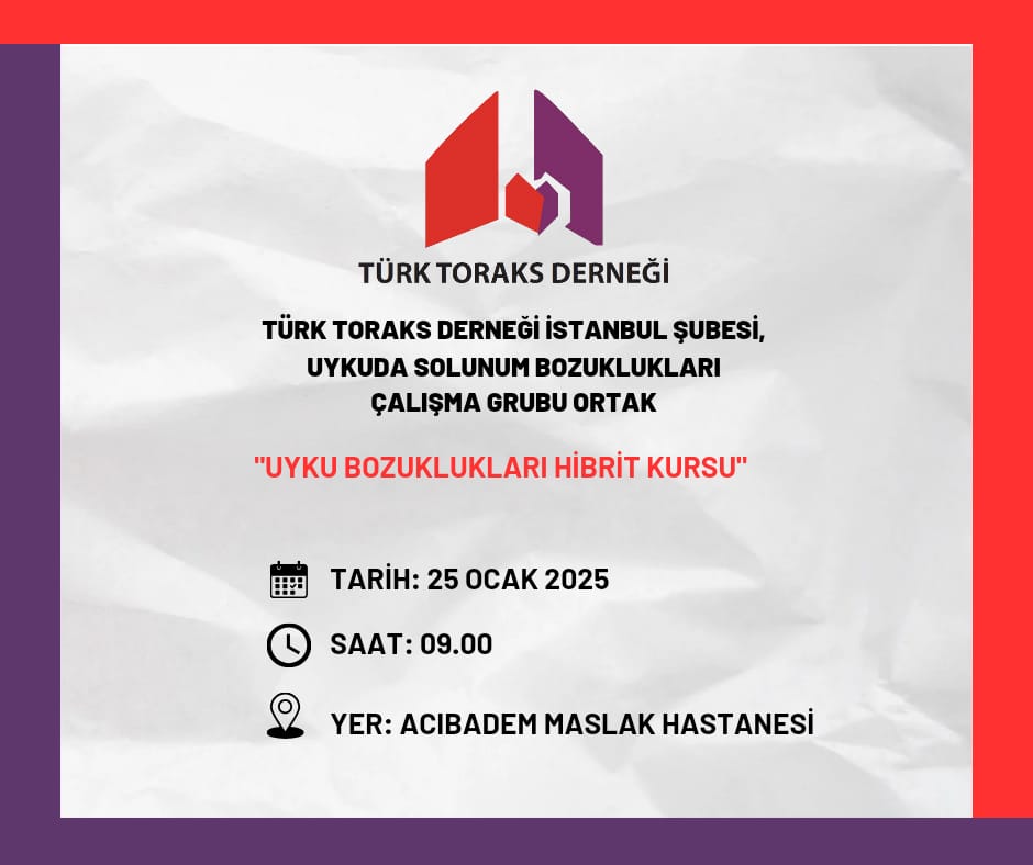 Türk Toraks Derneği İstanbul Şubesi ve Uykuda Solunum Bozuklukları Çalışma Grubu Ortak 