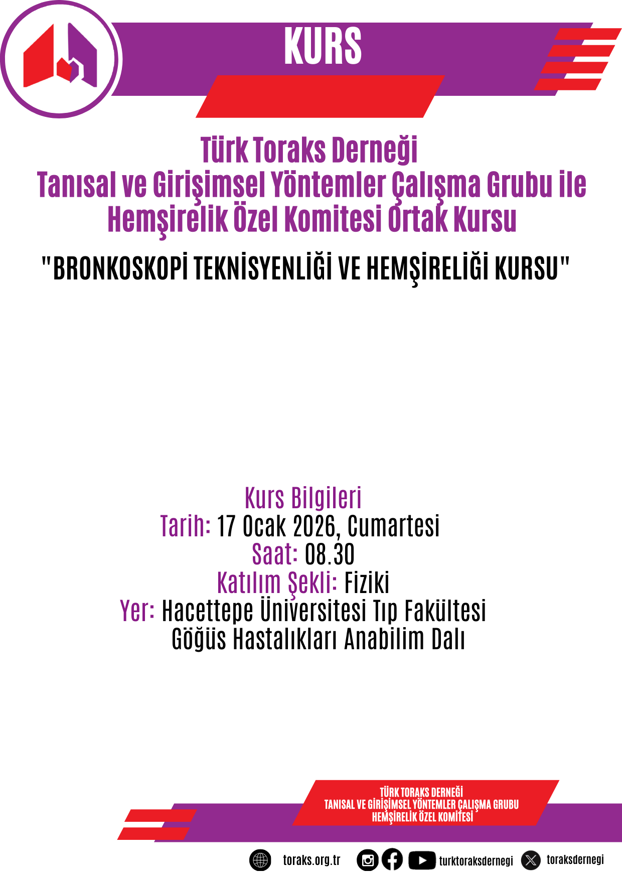 Türk Toraks Derneği Tanısal ve Girişimsel Yöntemler Çalışma Grubu ile Hemşirelik Özel Komitesi Ortak Kurs Duyurumuz: 
