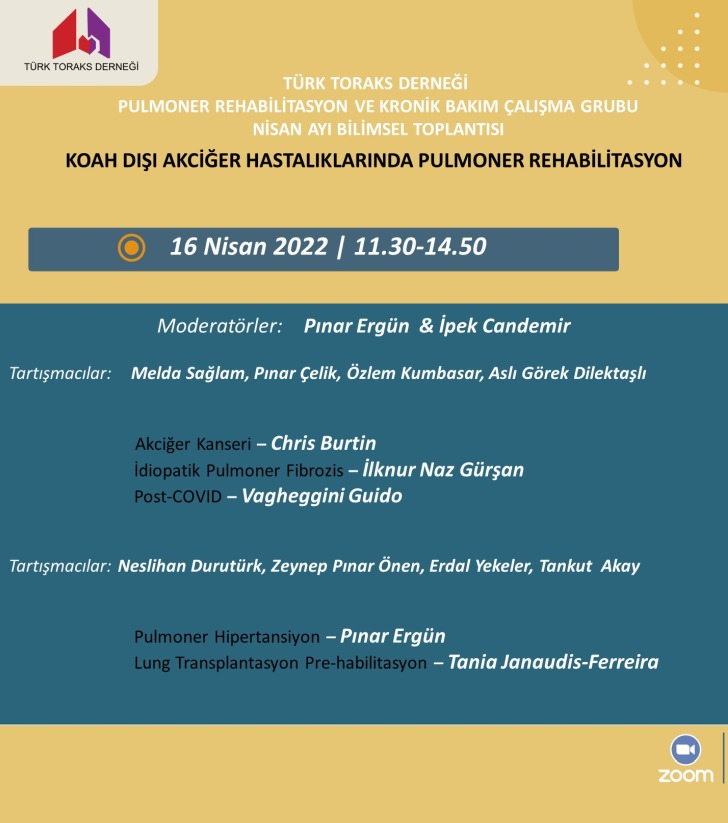 Türk Toraks Derneği Pulmoner Rehabilitasyon ve Kronik Bakım Çalışma Grubu Nisan Ayı Webinar Duyurumuz: 