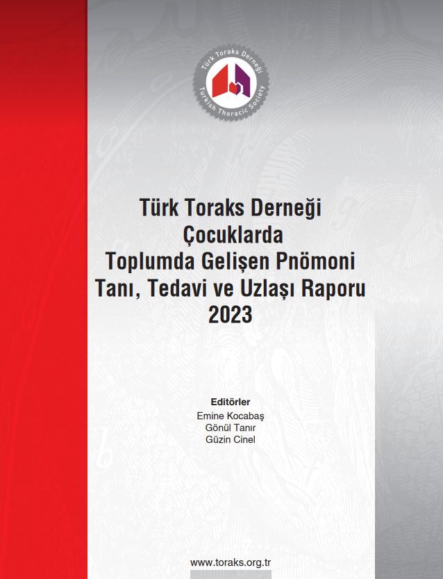 Türk Toraks Derneği Çocuklarda Toplumda Gelişen Pnömoni Tanı, Tedavi ve Uzlaşı Raporu (2023) Yayınlandı