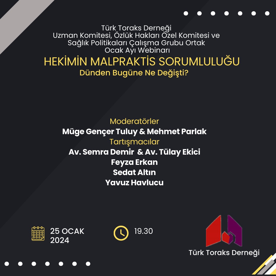 Türk Toraks Derneği Uzman Komitesi, Özlük Hakları Özel Komitesi ve Sağlık Politikaları Çalışma Grubu Ortak Ocak Ayı Webinar Duyurumuz: 